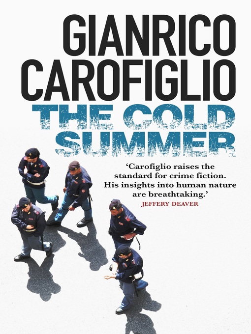 Title details for The Cold Summer by Gianrico Carofiglio - Available